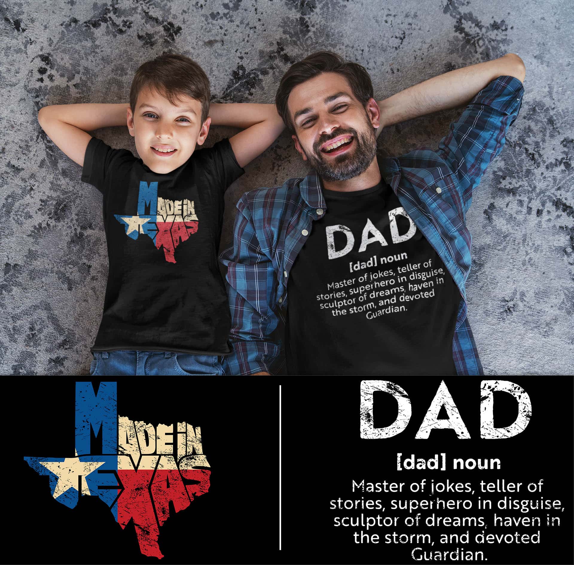 Made in Texas and Dad-noun